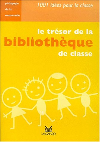 Le trésor de la bibliothèque de classe