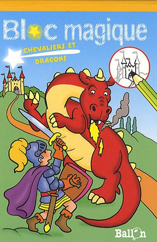 Bloc magique : chevaliers et dragons