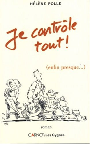 Je contrôle tout ! (enfin presque...)