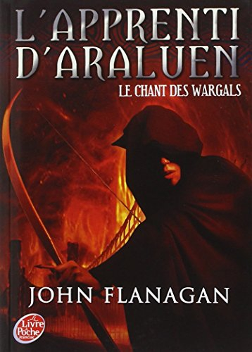 L'apprenti d'Araluen. Vol. 2. Le chant des Wargals
