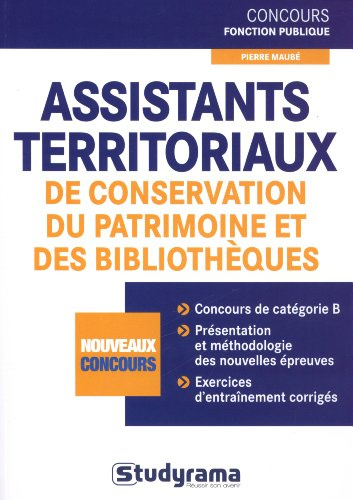 Assistants territoriaux de conservation du patrimoine et des bibliothèques : nouveaux concours