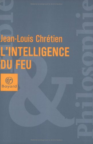 L'intelligence du feu : réponses humaines à une parole de Jésus