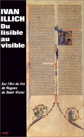 Du lisible au visible, la naissance du texte : un commentaire du Didascalicon de Hugues de Saint-Vic