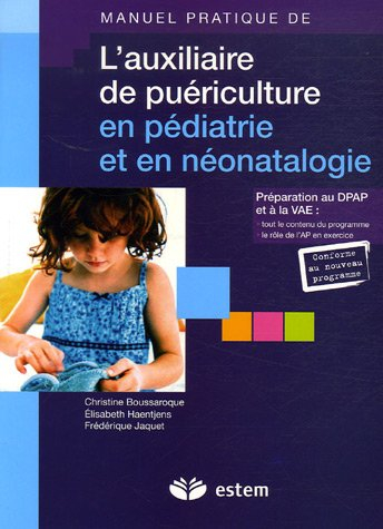 L'auxiliaire de puériculture en pédiatrie et en néonatalogie