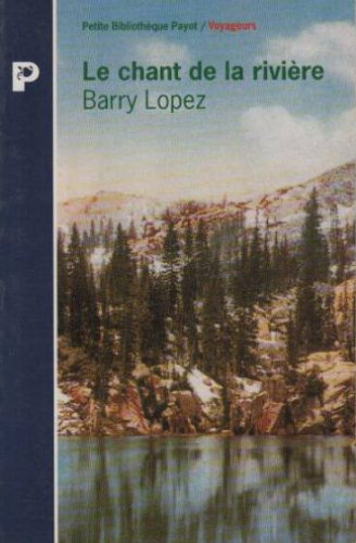le chant de la rivière. suivi de reflets dans un oeil de corbeau
