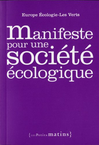 Manifeste pour une société écologique