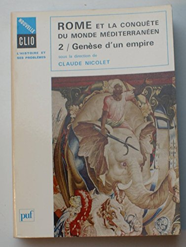rome et la conquete du monde mediterraneen. tome 2