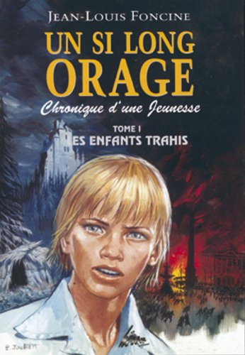 un si long orage : chronique d'une jeunesse