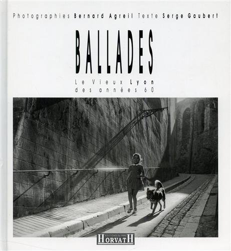 Ballades : le vieux Lyon des années 60