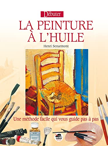 Débuter la peinture à l'huile : une méthode facile qui vous guide pas à pas
