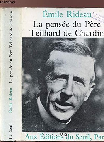 la pensee du pere teilhard de chardin