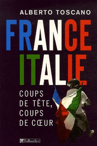 France-Italie : coups de tête, coups de coeur