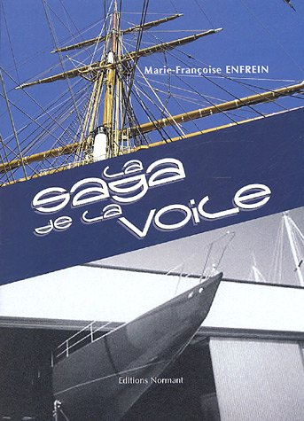 La saga de la voile : récit