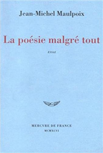 La poésie malgré tout