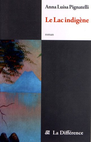 Le lac indigène