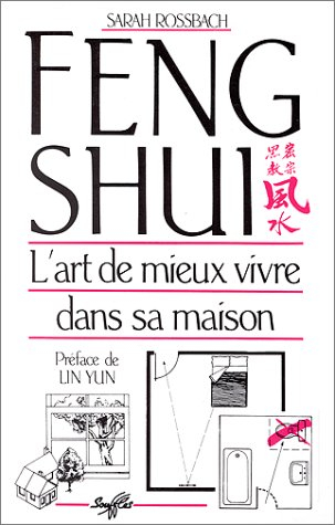 Feng Shui : l'art de mieux vivre dans sa maison