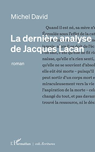 La dernière analyse de Jacques Lacan
