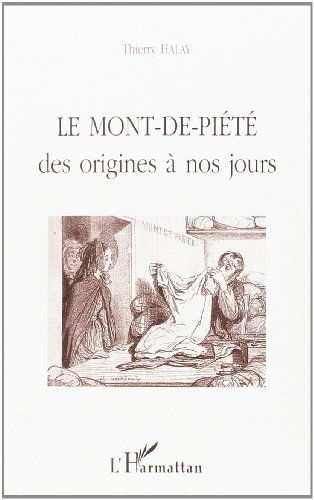 Le mont-de-piété des origines à nos jours