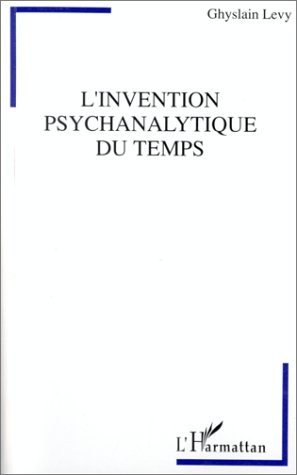 L'invention psychanalytique du temps