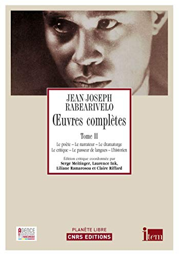Oeuvres complètes. Vol. 2. Le poète, le narrateur, le dramaturge, le critique, le passeur de langues