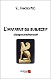 L'imparfait du subjectif: (dialogue anachronique)