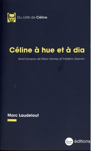 Céline à hue et à dia