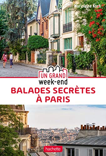 Balades secrètes à Paris