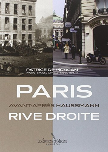 Paris rive droite : avant-après Haussmann