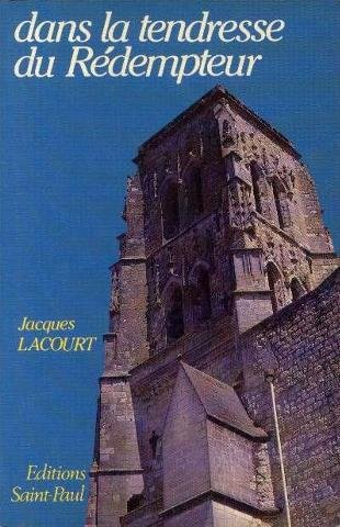 Dans la tendresse du Rédempteur