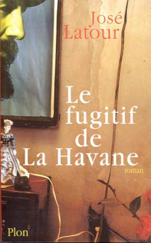 Le fugitif de La Havane