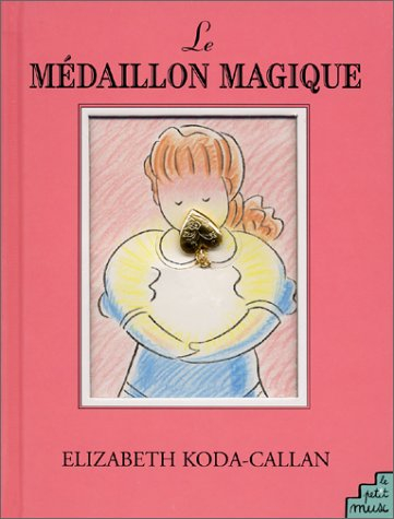 Le médaillon magique
