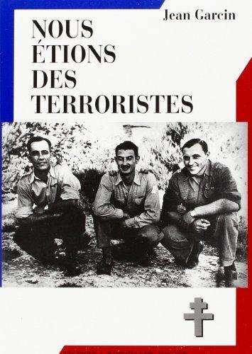 nous étions des terroristes