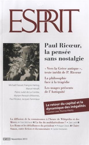 esprit, n, 399, novembre 2013 : paul ricoeur, la pensée sans nostalgie