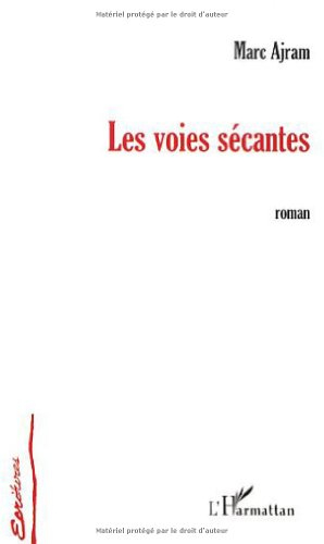 Les voies sécantes