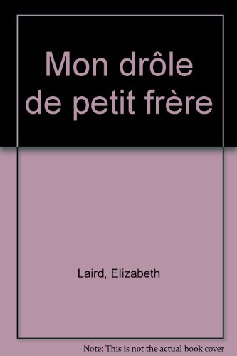 mon drôle de petit frère