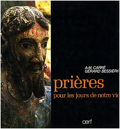 prieres pour les jours de notre vie