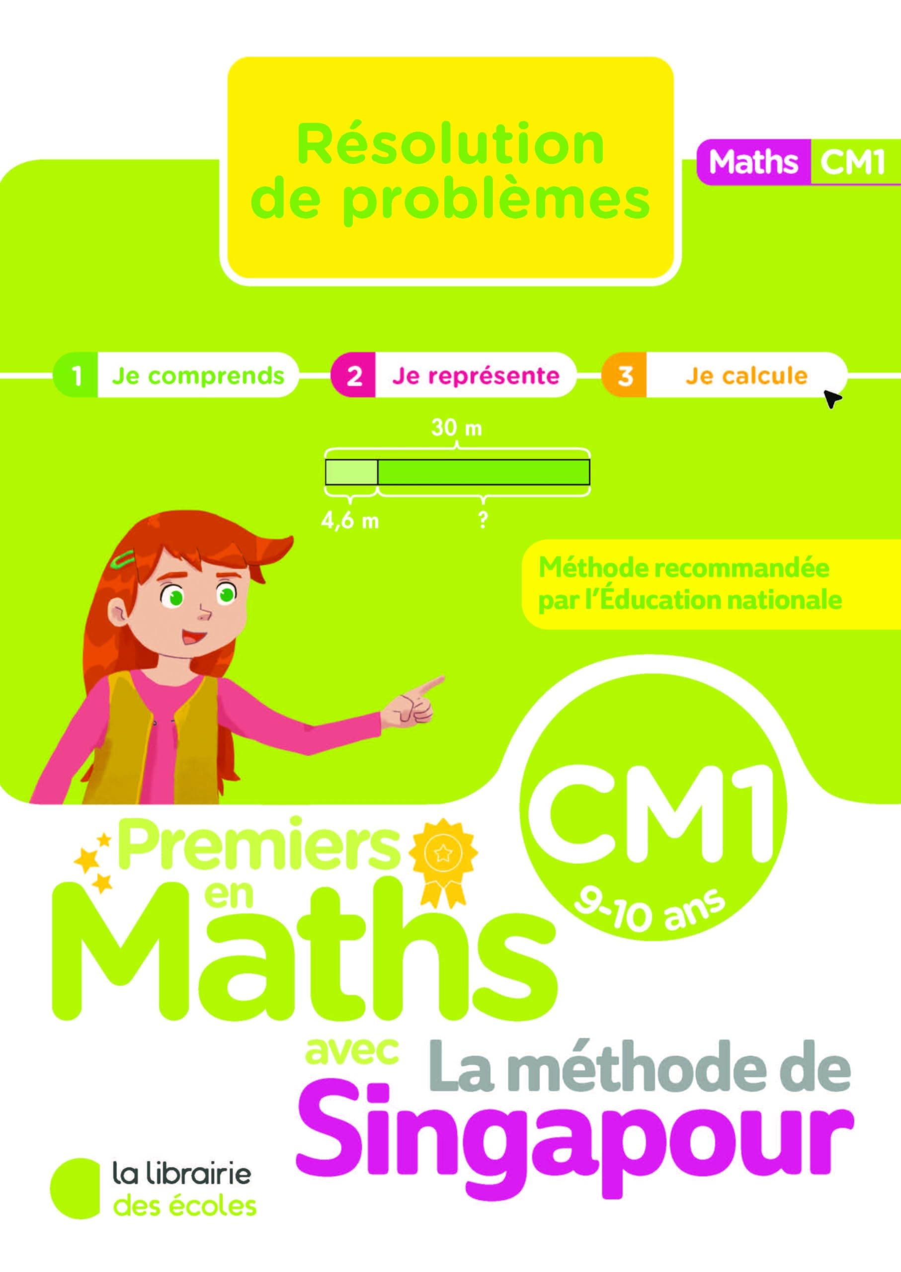 Premiers en maths avec la méthode de Singapour, CM1, 9-10 ans : résolution de problèmes