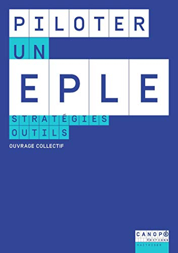 Piloter un EPLE : stratégies, outils