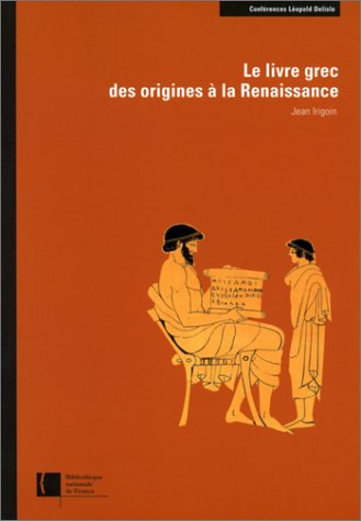 Le livre grec, des origines à la Renaissance