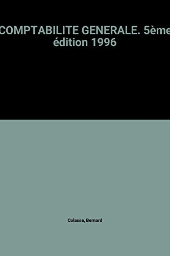 comptabilite generale. 5ème édition 1996