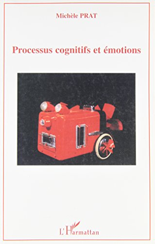 Processus cognitifs et émotions