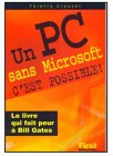 Un PC sans Microsoft, c'est possible !
