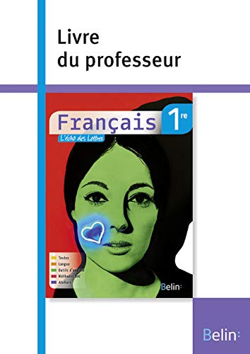 Français 1re : livre du professeur