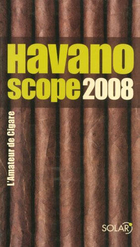 Havanoscope 2008 : l'amateur de cigare