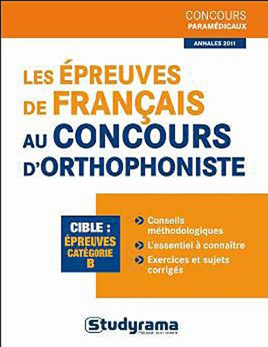 Les épreuves de français au concours d'orthophoniste