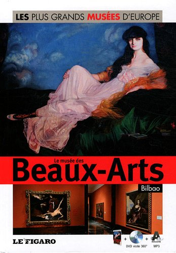 Le Musée des beaux-arts de Bilbao : maîtres anciens et première moitié du XXe siècle