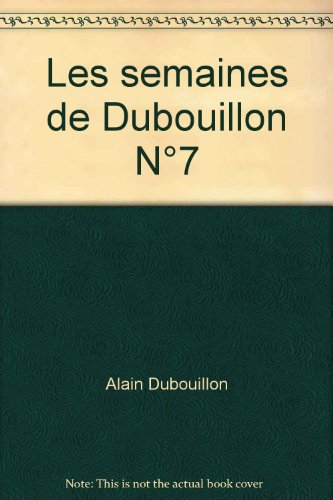 les semaines de dubouillon