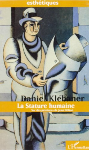 La stature humaine : sur des peintures de Jean Hélion