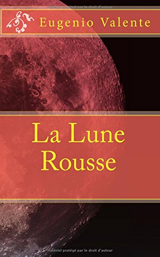 la lune rousse