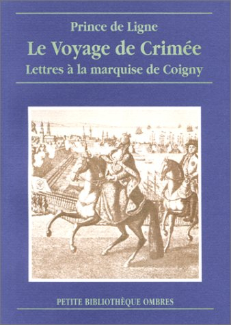 Le voyage en Crimée : lettres à la marquise de Coigny